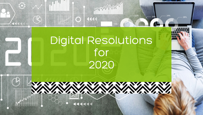 20 Digital Resolutions for 2020